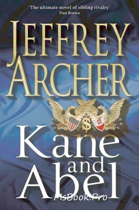 Kane și Abel de Jeffrey Archer top 100 de carti de citit intr-a viata, carte .PDF
