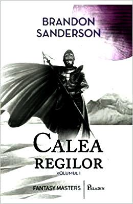 Calea regilor vol.1 de Brandon Sanderson carte .PDF