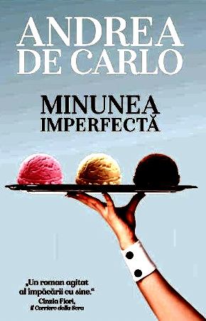 Minunea imperfectă de Andrea De CARLO carte .PDF