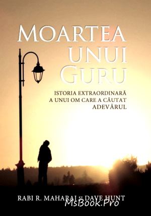 Moartea Unui Guru de Rabi R. Maharaj si Dave Hunt .PDF