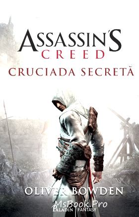 Assassin’s Creeds Cruciada secretă vol.3 carte .PDF