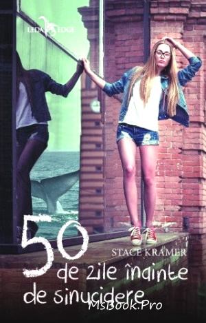 50 de zile inainte de sinucidere de Stace Kramer .PDF