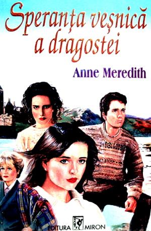 Anne Meredith – Speranța veșnică a dragostei carte .PDF