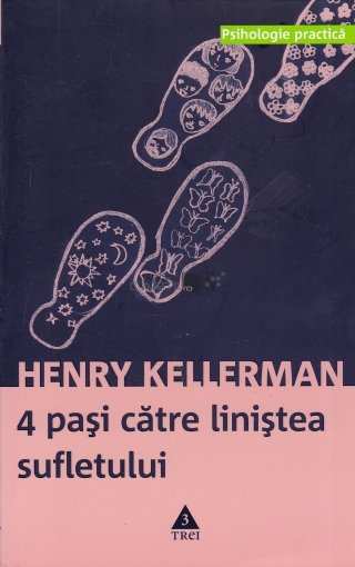 4 pași către liniștea sufletului de Henry Kellerman descarcă gratis .pdf