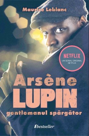 Arsene Lupin, Gentlemanul Spărgător Maurice Leblanc carte .PDF