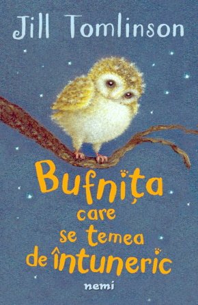 Bufnița care se temea de întuneric · Jill Tomlinson online .PDF