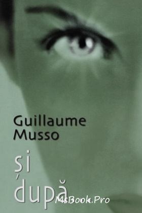 Și după… de Guillaume Musso carte .PDF