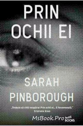 Prin ochii ei de Sarah Pinborough carte .PDF