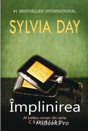 Împlinirea de Sylvia Day descarcă romane de dragoste online gratis .pdf