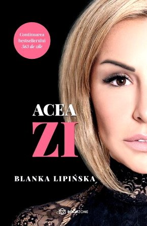 Blanka Lipinska – Acea zi carte online gratis în format electronic .PDF