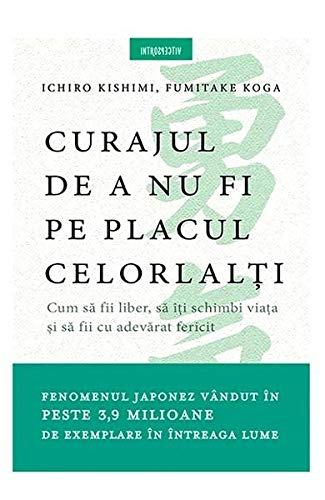 FUMITAKE KOGA – Curajul de a nu fi pe placul celorlalți carte .PDF