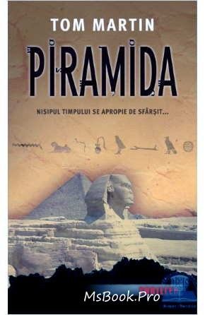 Piramida de Tom Martin descarcă cărți online gratis .pdf