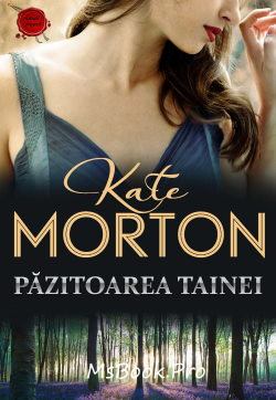 Păzitoarea tainei de Kate Morton .PDF