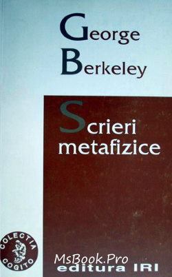 Scrieri Metafizice de George Berkeley carte .PDF
