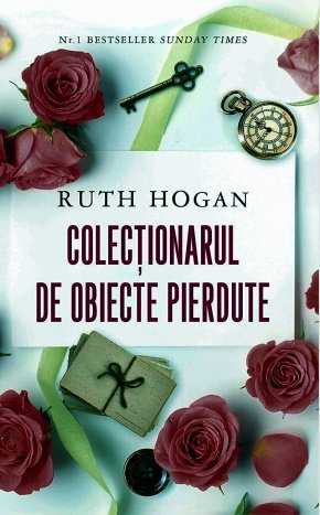 Colecționarul de obiecte pierdute de Ruth Hogan .PDF