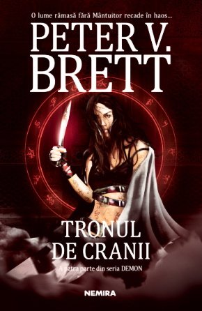 Tronul de Cranii (Seria Demon, vol.4) de Peter V. Brett carte .PDF