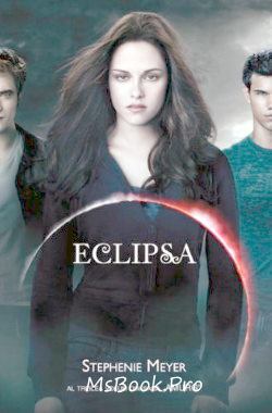 Eclipsa vol.3 de Stephenie Meyer .PDF
