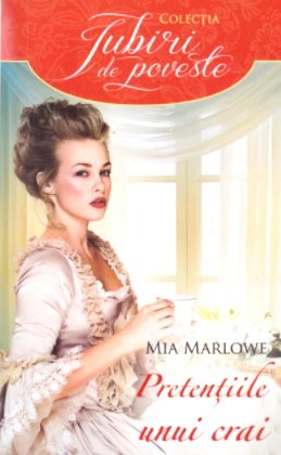 Pretențiile unui crai de Mia Marlowe citește online gratis romane de dragoste .pdf