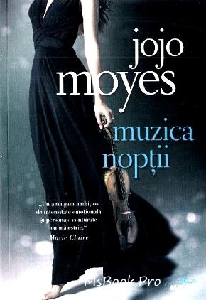 Muzica nopții de Jojo Moyes carte .PDF