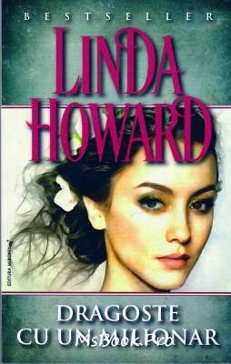 Dragoste cu un milionar de Linda Howard descarcă romane de dragoste online .pdf
