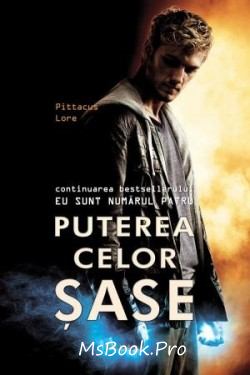 Puterea celor şase de Pittacus Lore carte .Pdf