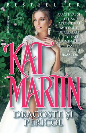 eBook- Kat MARTIN- Dragoste și pericol carte .PDF