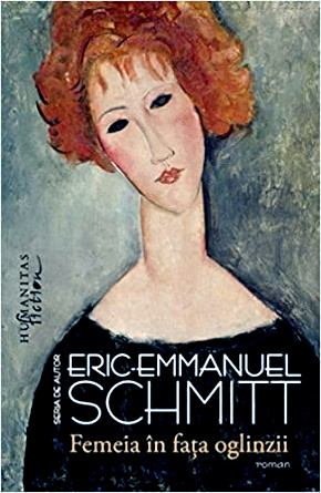 Eric Emmanuel Schmitt – Femeia în Faţa Oglinzii carte .PDF