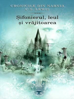 Cronicile Din Narnia 2, Sifonierul, Leul Si Vrajitoarea DescarcÄƒ gratis .pdf