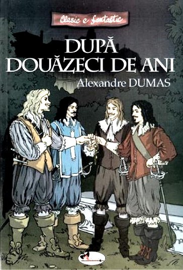 După Douăzeci de Ani ,,Ebook,, – Alexandre Dumas carte .PDF