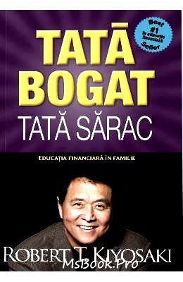 Tată bogat, tată sărac de Robert T. Kiyosaki carte .PDF