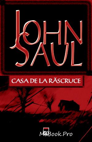 Casa de la răscruce de John Saul .PDF