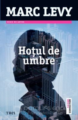 Hoțul de Umbre- Marc Levy carte .PDF