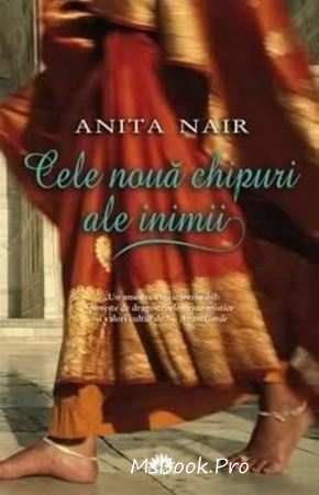 Cele nouă chipuri ale inimii de Anita Nair citește cărți online gratis .pdf
