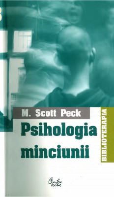 Psihologia minciunii de M. Scott Peck carte .PDF