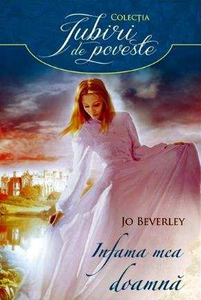 Infama mea doamna de Jo Beverley citește online gratis romane dragoste .pdf