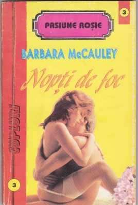 Nopți De Foc de Barbara Mccauley citește online gratis romane de dragoste .pdf