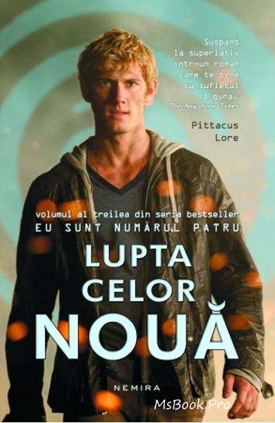 Lupta celor nouă de Pittacus Lore vol. 3 carte .PDF