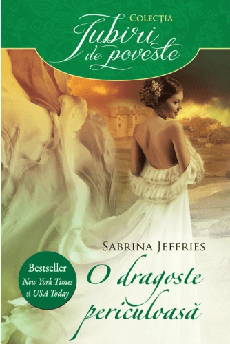 O dragoste periculoasă de Sabrina Jeffries .PDF