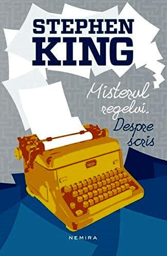 eBook- ,,Misterul regelui. Despre scris”, de Stephen King – carte .Pdf