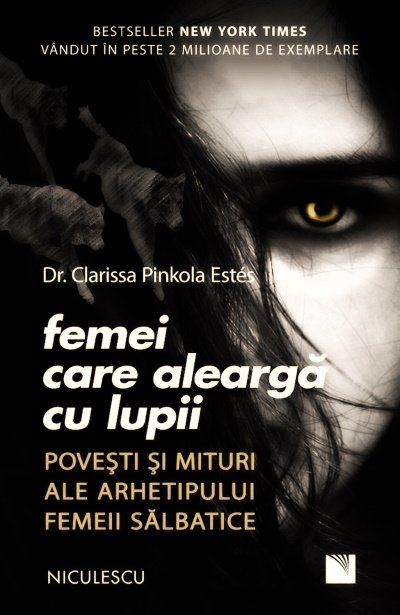 eBook- Femei care aleargă cu lupii de Clarissa Pinkola Estes .pdf