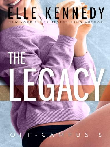 🍏ebook free The Legacy (vol. 5) Elle Kennedy .PDF