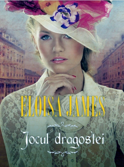 eBook- Eloisa James – seria Desperate duchesses – vol.1 Jocul dragostei .PDF