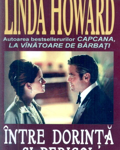 Între Dorinţă şi Pericol-Linda Howard .PDF