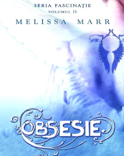 Melissa Marr – Obsesie vol.2 carte .PDF