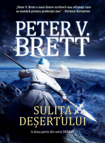 Sulița deșertului de Peter V. Brett Seria Demon, vol.2 .PDF