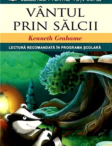 ebook- Vîntul Prin Sălcii – Kenneth Grahame cărți-povești pentru copii online gratis .pdf