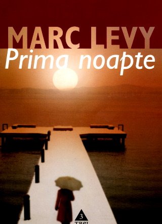 eBook- Prima Noapte de Marc Levy .pdf