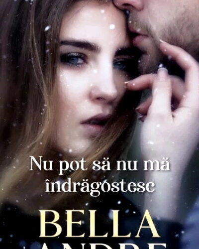 Bella Andre – Nu pot sa nu ma îndrăgostesc (Fam. Sullivan 3).pdf