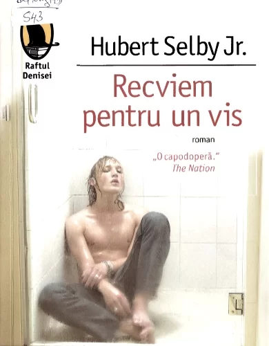 eBook- Recviem Pentru Un Vis de Selby Jr Hubert .PDF