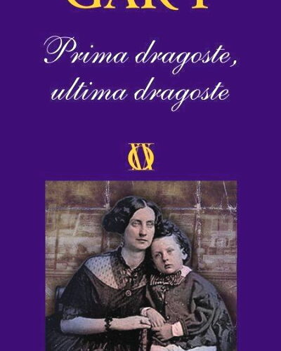 eBook-Prima Dragoste, Ultima Dragoste de Romain Gary .PDF